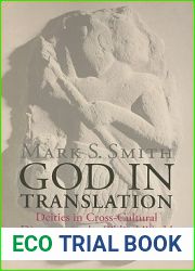 God in Translation: Deities in Cross-Cultural Discourse in the Biblical World