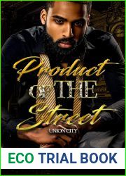 Product Of The Street: Union City 1 (Product of the Street: Union City #1)
