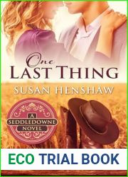 One Last Thing (The Seddledowne Series)