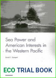 Sea Power and American Interests in the Western Pacific