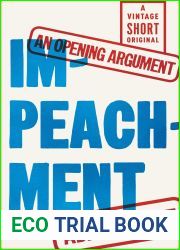IMPEACHMENT: An Opening Argument (A Vintage Short)