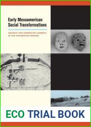 Early Mesoamerican Social Transformations: Archaic and Formative Lifeways in the Soconusco Region