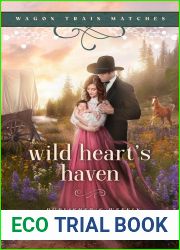 Wild Heart|s Haven (Wagon Train Matches Book 4)