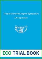 Temple University Aegean Symposium: A Compendium