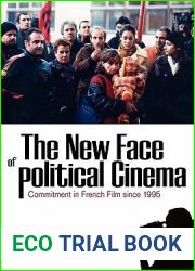 The New Face of Political Cinema: Commitment in French Film since 1995