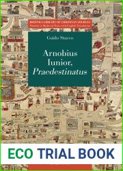 Arnobius Iunior, Praedestinatus (Brepols Library of Christian Sources Patristic and Medieval Texts with English Translations, 6) (English and Latin Edition)