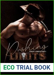 Pushing Limits (Corrupt Cowboys, #5)