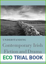 Understanding Contemporary Irish Fiction and Drama (Understanding Modern European and Latin American Literature)