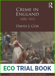 Crime in England 1688-1815 (History of Crime in the UK and Ireland)