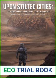 Upon Stilted Cities: The Winds of Change (Chronicles of the Great Migration #2)