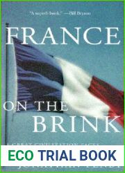 France On the Brink: A Great Civilization Faces a New Century