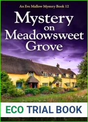 Mystery on Meadowsweet Grove (Eve Mallow Mystery #12)