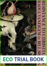 Resistance to Christianity: A Chronological Encyclopaedia of Heresy from the Beginning to the Eighteenth Century