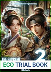 The Supreme Healer of Isekai: A Cultivation Adventure Progression Fantasy (VOL.2)
