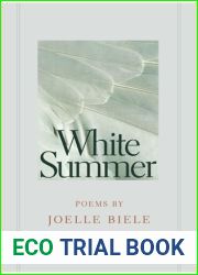 White Summer (Crab Orchard Series in Poetry)