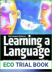 The Complete Guide to Learning a Language