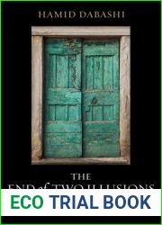 The End of Two Illusions: Islam After the West