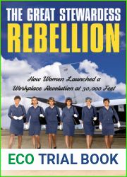 The Great Stewardess Rebellion: How Women Launched a Workplace Revolution at 30,000 Feet