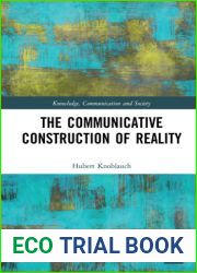 The Communicative Construction of Reality