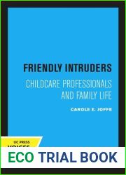 Friendly Intruders