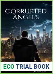 Corrupted Angels: A Forced Proximity Fiction-Romance (Corrupted Series Book 1)