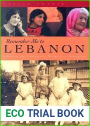Remember Me to Lebanon: Stories of Lebanese Women in America (Arab American Writing
