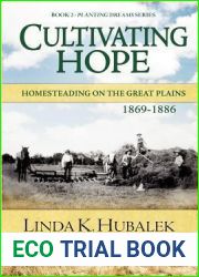 Cultivating Hope: Homesteading on the Great Plains (Planting Dreams Series, #2)