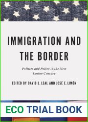 Immigration and the Border: Politics and Policy in the New Latino Century (Latino Perspectives)