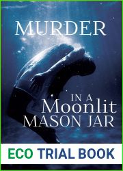 Murder in a Moonlit Mason Jar