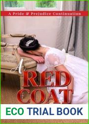 A Red Coat: A Pride and Prejudice Continuation