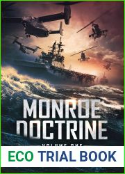 Monroe Doctrine: Volume I (Monroe Doctrine, #1)