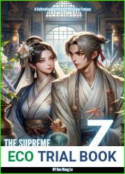 The Supreme Healer of Isekai: A Cultivation Adventure Progression Fantasy (VOL.7)