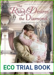The Rake Desires The Diamond (The Eatons of Trent)