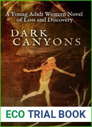 A Better Place: (Originally Published as Dark Canyons)