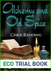 Alchemy and Old Spice