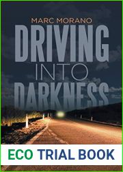 Driving into Darkness