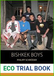 Bishkek Boys: Neighbourhood Youth and Urban Change in Kyrgyzstan|s Capital (Integration and Conflict Studies Book 17)