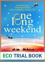 One Long Weekend