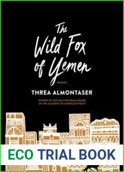 The Wild Fox of Yemen: Poems