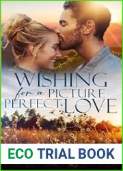 Wishing for a Picture Perfect Love: A Small Town Romance