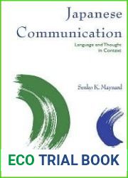 Japanese Communication: Language and Thought in Context (Pali Language Texts. Polynesia)
