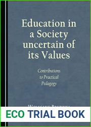 Education in a Society uncertain of its Values: Contributions to Practical Pedagogy