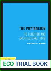 The Prytaneion: Its Function and Architectural Form