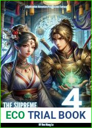 The Supreme Healer of Isekai: A Cultivation Adventure Progression Fantasy (VOL.4)