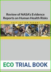 Review of NASA|s Evidence Reports on Human Health Risks: 2015 Letter Report