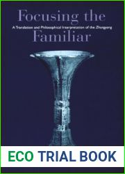 Focusing the Familiar