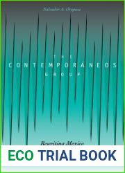 The Contemporaneos Group: Rewriting Mexico in the Thirties and Forties