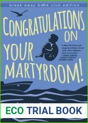 Congratulations on Your Martyrdom!