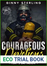 Courageous Devotions (Flirt|s Battalion #6)