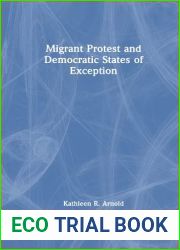Migrant Protest and Democratic States of Exception